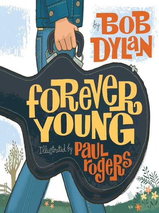 Title details for Forever Young by Bob Dylan - Wait list